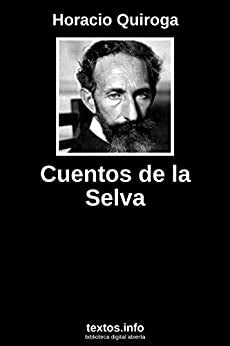 Cuentos de la selva  | Horacio Quiroga