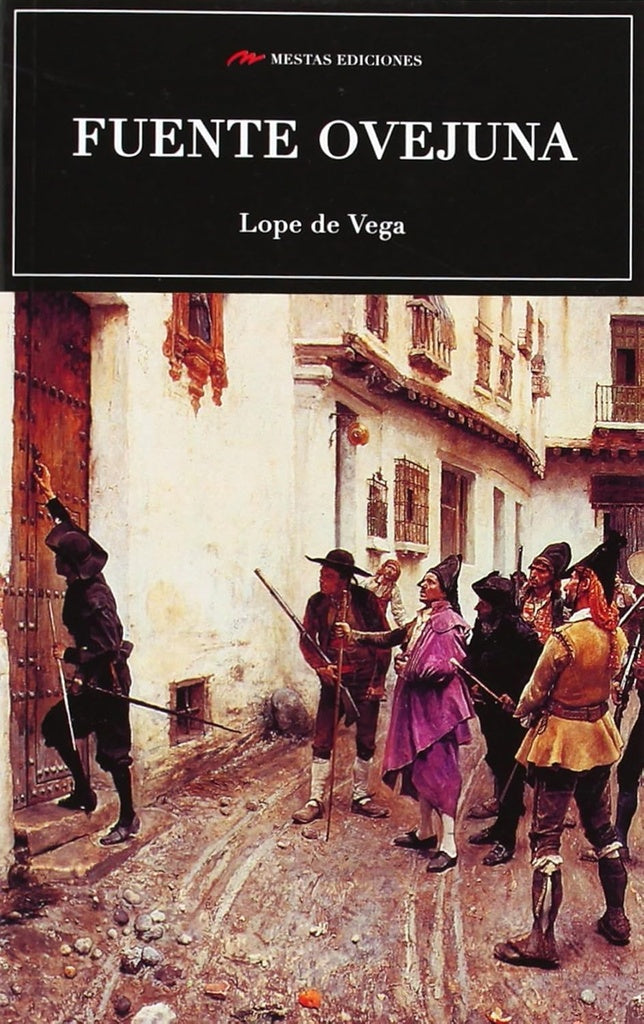 FUENTE OVEJUNA.. | Lope De Vega