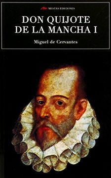 Don Quijote de la Mancha.c | MIGUEL DE CERVANTES
