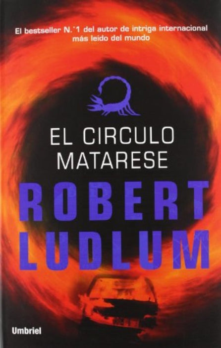 EL CIRCULO MATARESE | Robert Ludlum