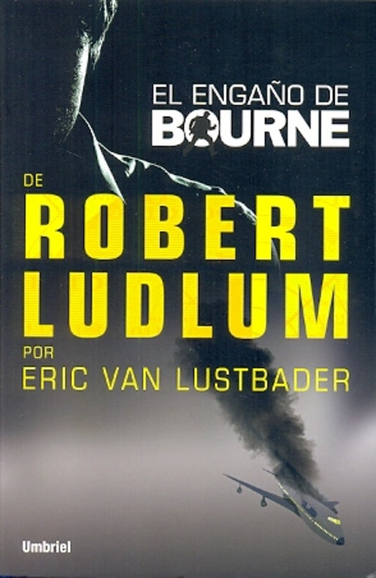 El engaño de Bourne | Eric Van Lustbader