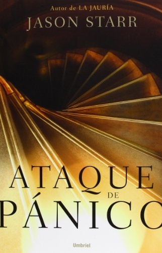 ATAQUE DE PANICO* | JASON STARR