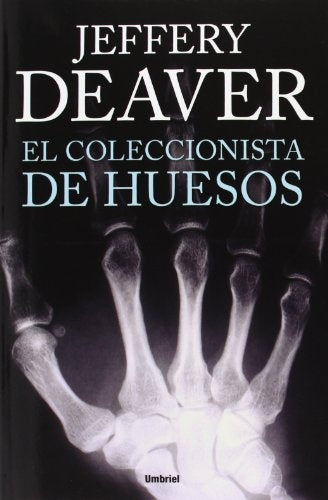 El coleccionista de huesos | Jeffery Deaver