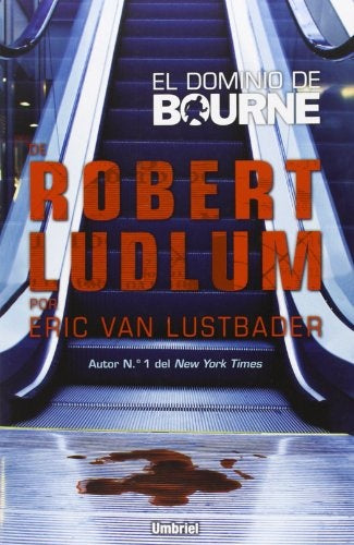 EL DOMINIO DE BOURNE.. | Robert Ludlum