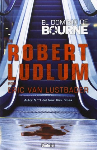 EL DOMINIO DE BOURNE.. | Robert Ludlum