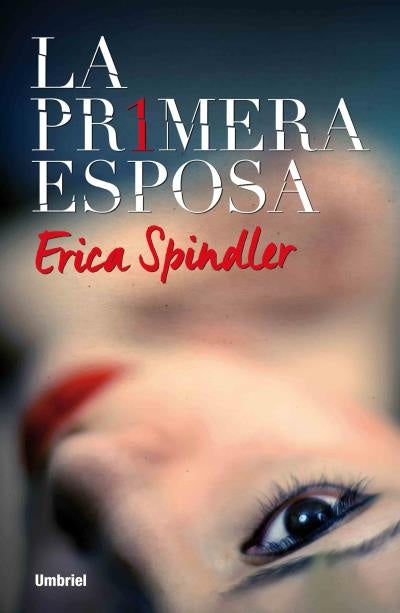 la primera esposa | Erica Spindler