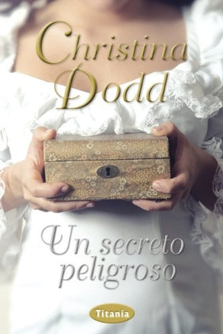 Un secreto peligroso | Christina Dodd