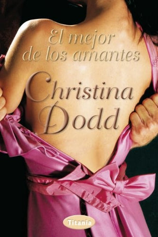 EL MEJOR DE LOS AMANTES* | Christina Dodd