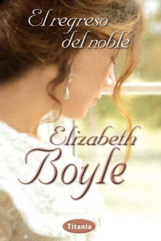 EL REGRESO DEL NOBLE | Elizabeth Boyle