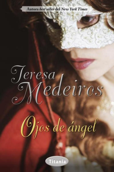 Ojos de ángel* | Teresa Medeiros