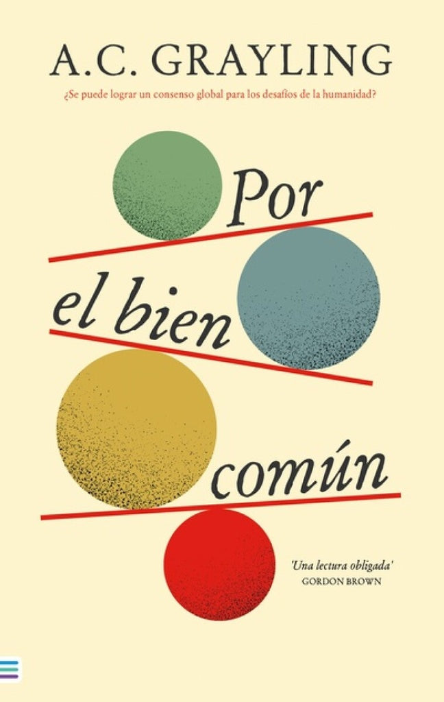 POR EL BIEN COMÚN | A. C. Grayling