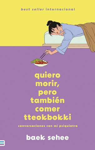 QUIERO MORIR, PERO TAMBIEN COMER TTEOKBOKKI.. | BEAK SEHEE