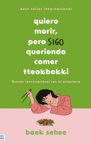 QUIERO MORIR, PERO SIGO QUERIENDO COMER TTEOKBOKKI.. | BAEK  SEHEE