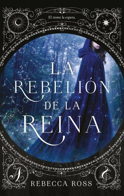 LA REBELION DE LA REINA | REBECCA ROSS
