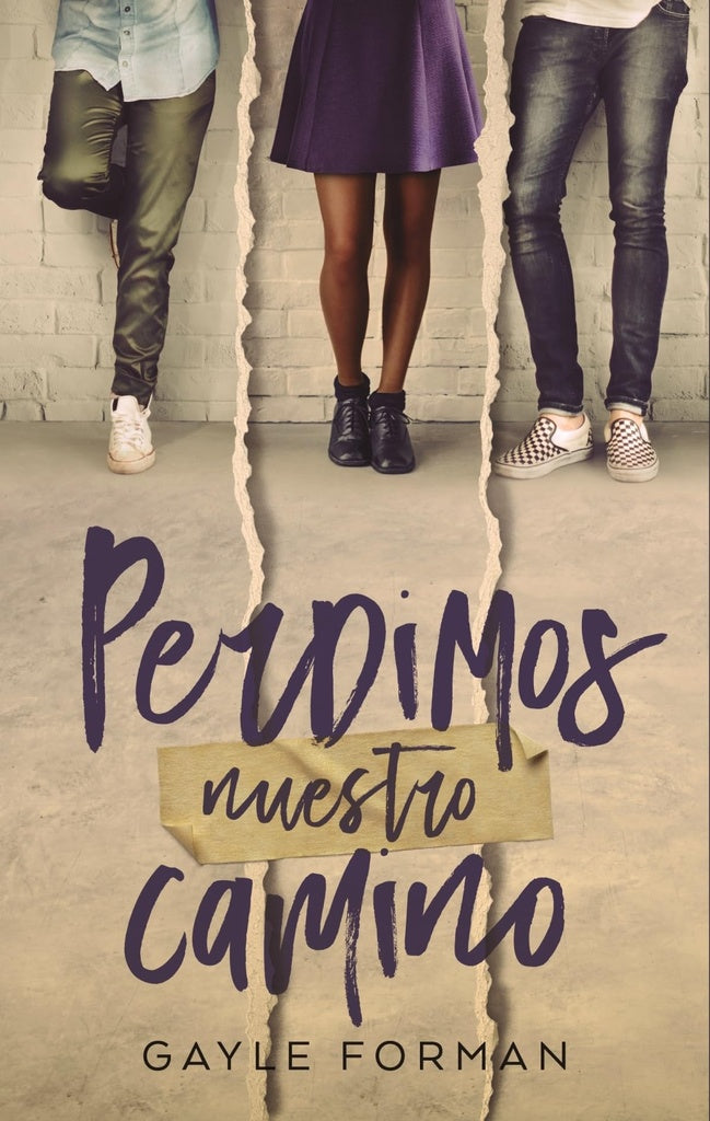 Perdimos  Nuestro Camino | Gayle Forman