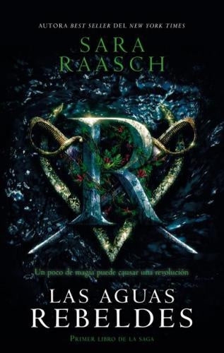 AGUAS REBELDES.. | Sara Raasch