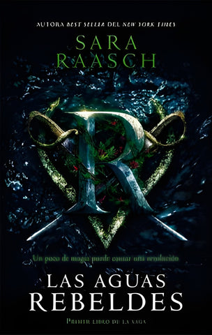 AGUAS REBELDES.. | Sara Raasch