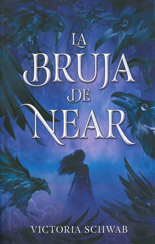 La Bruja De Near | Victoria Schwab