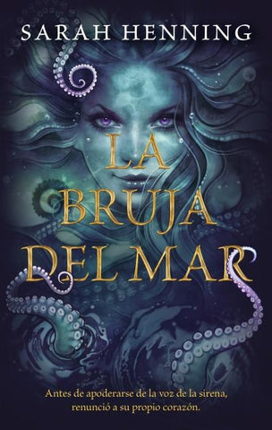 LA BRUJA DEL MAR.. | SARAH  HENNING