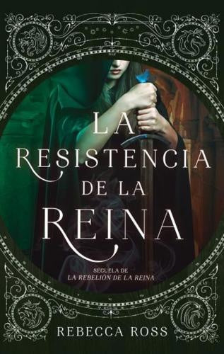 La resistencia de la reina | REBECCA ROSS