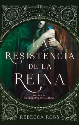 La resistencia de la reina | REBECCA ROSS