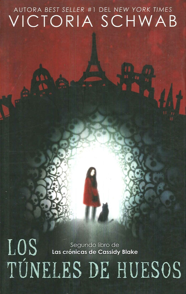 Los túneles de huesos* | Victoria Schwab