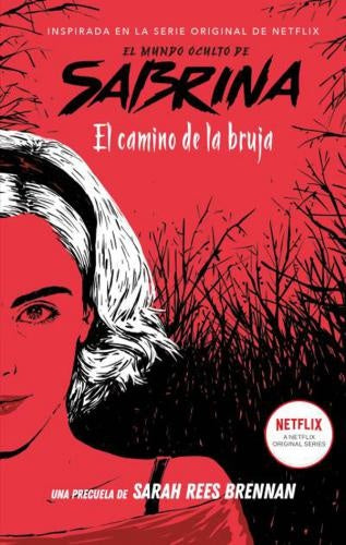 EL MUNDO OCULTO DE SABRINA.. | Sarah Rees Brennan