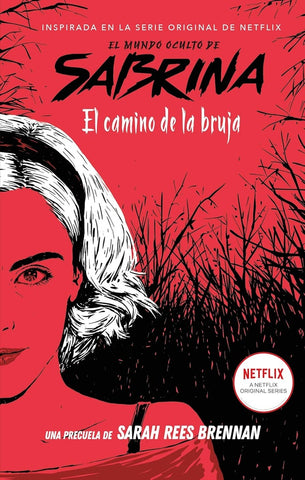 EL MUNDO OCULTO DE SABRINA.. | Sarah Rees Brennan