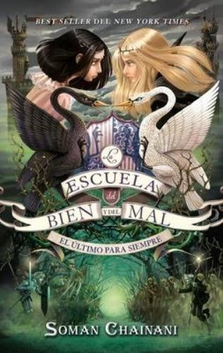 La escuela del bien y del mal 3 | Chainani  Soman