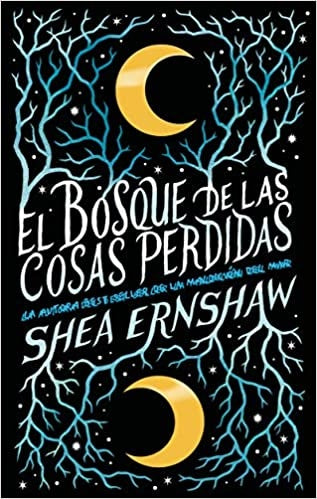 EL BOSQUE DE LAS COSAS PERDIDAS* | SHEA ERNSHAW