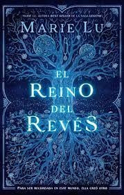 EL REINO  DEL REVES.. | Marie Lu