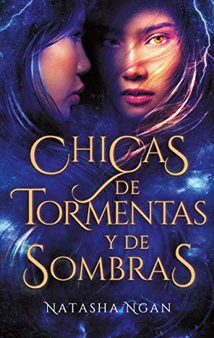 CHICAS DE TORMENTAS Y DE SOMBRAS.. | NATASHA NGAN