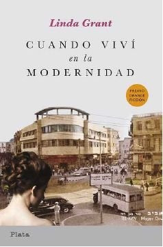 Cuando vivi en la modernidad | Linda Grant