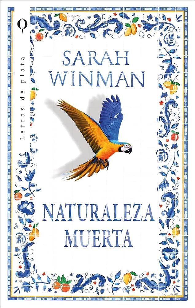 Naturaleza muerta * | Sarah Winman