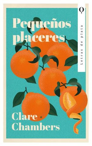 PEQUEÑOS PLACERES.. | Clare Chambers