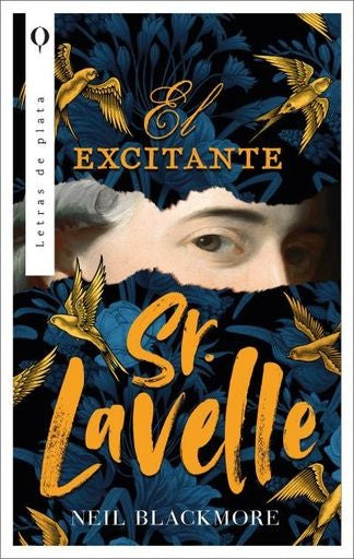 EL EXCITANTE SEÑOR LAVELLE.. | NEIL  BLACKMORE