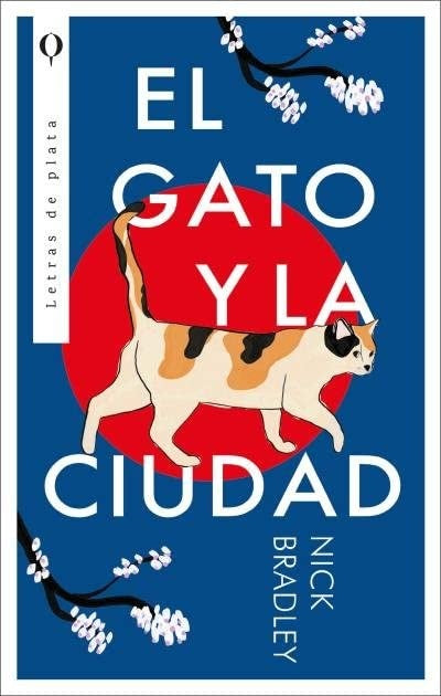 EL GATO Y LA CIUDAD.. | NICK  BRADLEY