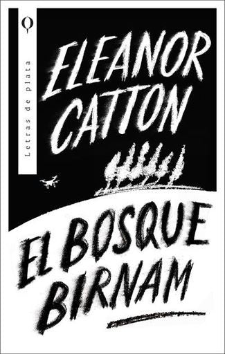 EL BOSQUE BIRNAM | ELEANOR CATTON