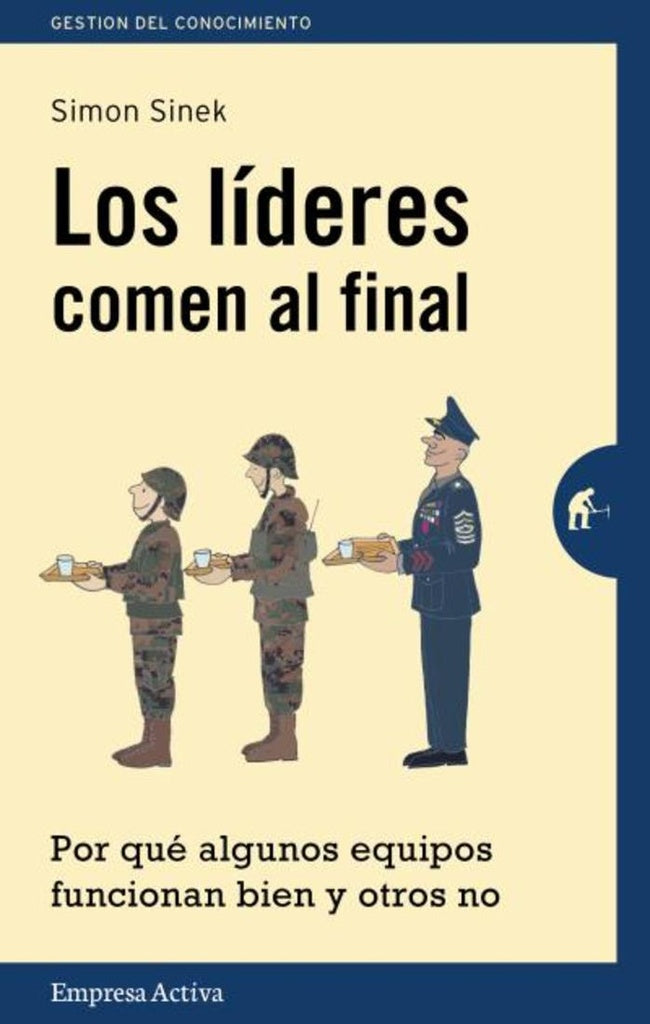 los lideres comen al final | simon  sineck