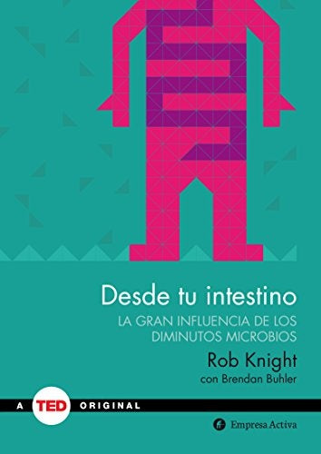 DESDE TU INTESTINO | ROB KNIGHT