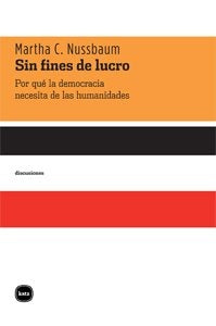 SIN FINES DE LUCRO.. | Martha Nussbaum