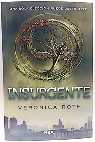 INSURGENTE.. | Verónica  Roth