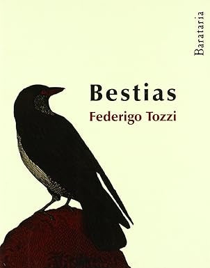 Bestias | Federigo Tozzi