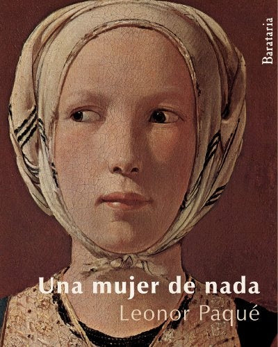 Una mujer de nada | Leonor  Paqué