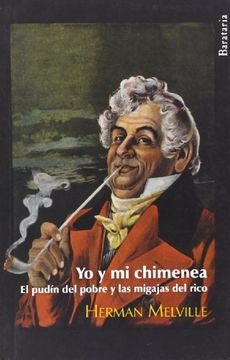 Yo y mi chimenea | Herman Melville