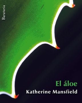 El áloe | Katherine Mansfield