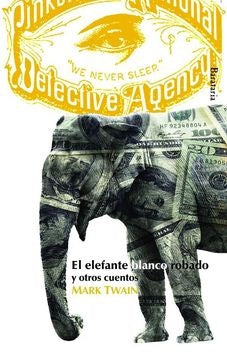 El elefante blanco robado | MARK TWAIN