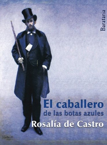 El caballero de las botas azules | Rosalía de Castro