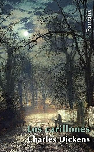 Los carillones | Charles Dickens
