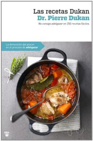 LAS RECETAS DUKAN | Pierre Dukan